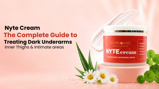 Nyte Cream: The Complete Guide to Treating Dark Underarms, Inner Thighs & Intimate Areas